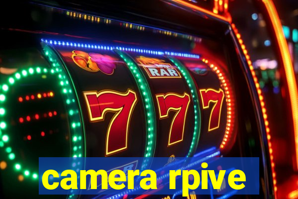 camera rpive